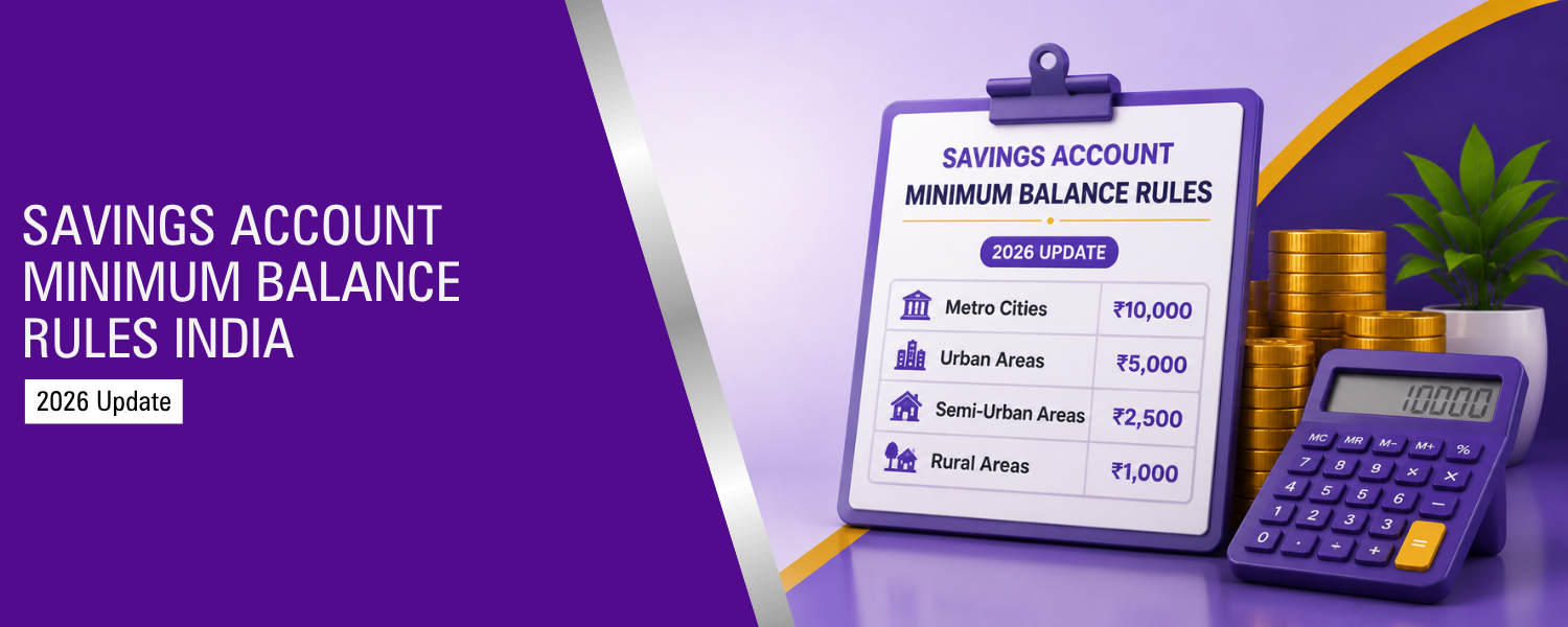 Savings Account Minimum Balance Rules in India: What Every Customer Should Know